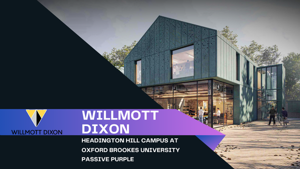 Oxford Brookes University Workshop Building Uses Passive Purple to Support Net Zero Construction Goals