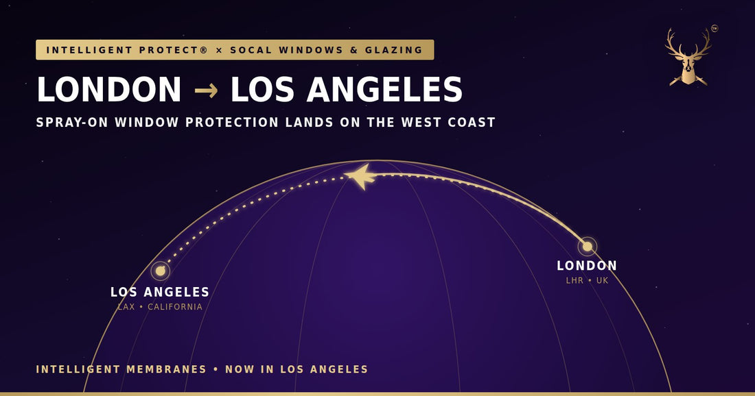 Intelligent Protect lands in Los Angeles — London to LA flight route, SoCal Windows and Glazing partnership