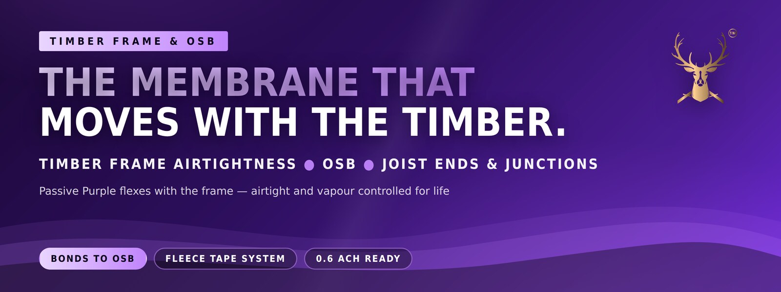 The membrane that moves with the timber — timber frame and OSB airtightness with Passive Purple